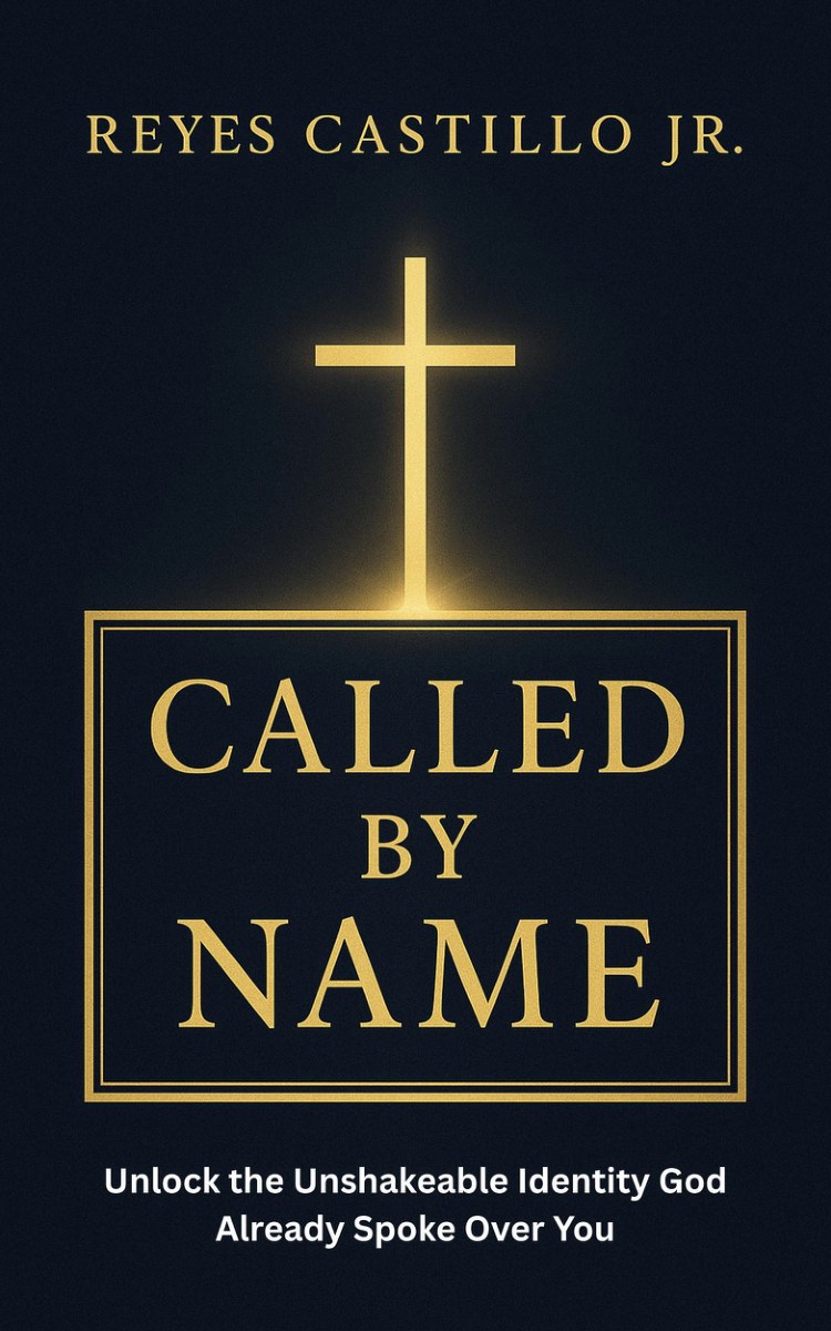 Called by Name by Reyes Castillo Jr.